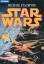 Stackpole, Michael A: Star Wars - X-Wing