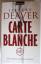 Jeffery Deaver: Carte Blanche - Ein Jame