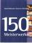 150 Meisterwerke aus dem Mainfränkischen Museum, Würzburg - Trenschel, Hans Peter (Hrsg.)