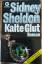 Sidney Sheldon: Kalte Glut