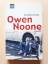 Douglas Cowie: Owen Noone