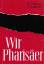 W. J. Oehler, E. Lubahn: Wir Pharisäer