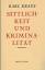 Karl Kraus: Sittlichkeit und Kriminalitä