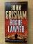 John Grisham: Rogue Lawyer