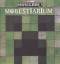 Minecraft: Minecraft, Mobestiarium - Ein