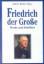 Friedrich der Große. Werke und Schriften - Hrsg.]: Ritter Albert
