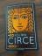 Madeline Miller: Ich bin Circe - Roman |