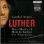 Der Mensch Martin Luther: Die Biographie - Roper, Lyndal, Caroline Neven Du Mont Ulla Mothes u. a.