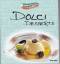 Dolci Desserts cucina Italien fantastica