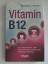 Vitamin B12 - Eberhard J. Wormer