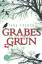 Tana French: Grabesgrün