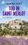 Serena Kent: Tod in Saint Merlot - Ein P