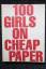 Tina Berning: 100 Girls on Cheap Paper: 