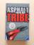 Morton Rhue: Asphalt Tribe