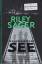 Riley Sager: Schwarzer See