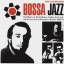 V.A.: Bossa Jazz: The Birth Of Hard Boss