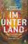 Robert Macfarlane: Im Unterland - Eine E