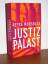 Petra Morsbach: Justizpalast - Ausgezeic