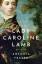 Antonia Fraser: Lady Caroline Lamb, A fr