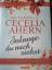 Cecelia Ahern: Solange du mich siehst.