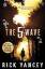 Rick Yancey: The 5th Wave: They are comi