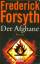 Frederick Forsyth: Der Afghane