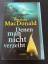 Patricia MacDonald: Denen man nicht verz