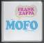 Frank Zappa: The MOFO Project/Object