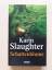 Karin Slaughter: Schattenblume