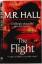 M. R. Hall: The Flight (Coroner Jenny Co