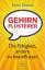 Kevin Dutton: Gehirnflüsterer - Die Fähi