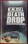 B. M. Gill: Death Drop