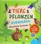 Schwager & Steinlein: Tiere & Pflanzen e