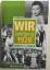 Günther Willmann: Wir vom Jahrgang 1928 