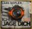 Lars Kepler: Ich jage dich