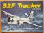 Sullivan: S2F Tracker in action, Aircraf