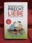 Richard David Precht: Liebe - Ein unorde