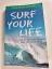 Malaika Loher: Surf your life - und Du e