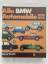 Alle BMW-Automobile 1928-1978 - Oswald, Werner