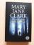 Mary Jane Clark: Versteck dich, wenn du 