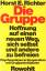 Richter, Horst E.: Die Gruppe: Hoffnung 