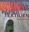 Christina Leitner: Papiertextilien - Ges