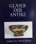 gebrauchtes Buch – von Saldern, Axel – Gläser der Antike. Katalog der Sammlung Erwin Oppenländer. – Bild 1