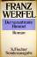 Franz Werfel: Der veruntreute Himmel