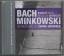 Marc Minkowski: Bach - Messe in H-moll /