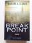 Richard A. Clarke: Break Point