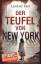 Lyndsay Faye: Der Teufel von New York