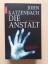 John Katzenbach: Die Anstalt