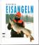 Werner Michael: Eisangeln