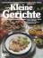 Annette Wolter: Kleine Gerichte : Snacks